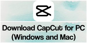 How to Install Capcut for PC Free 2022!